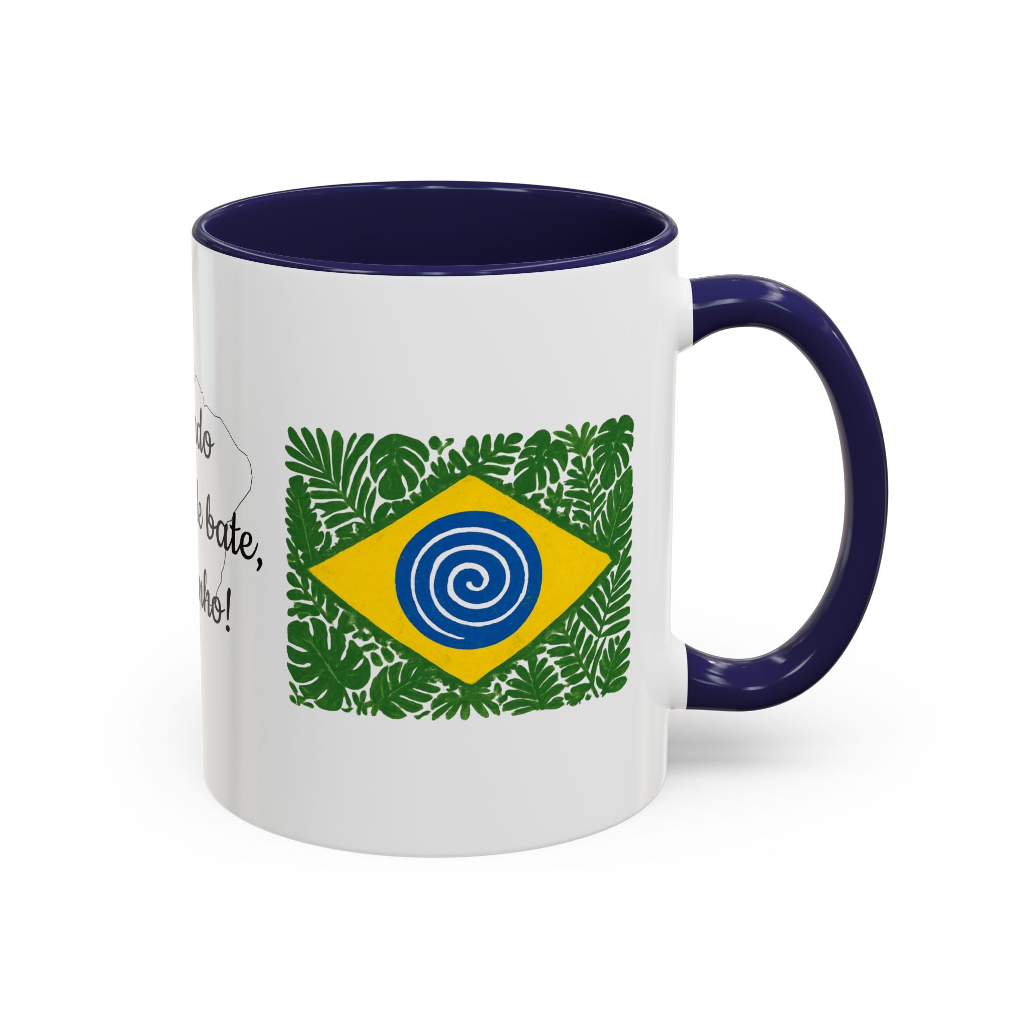 Brazilian Coffee Mug – "Quando a saudade bate, eu apanho!" Accent Mug