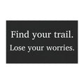 Find Your Trail Car Magnet – Inspirational Outdoor Quote Magnetic Decal