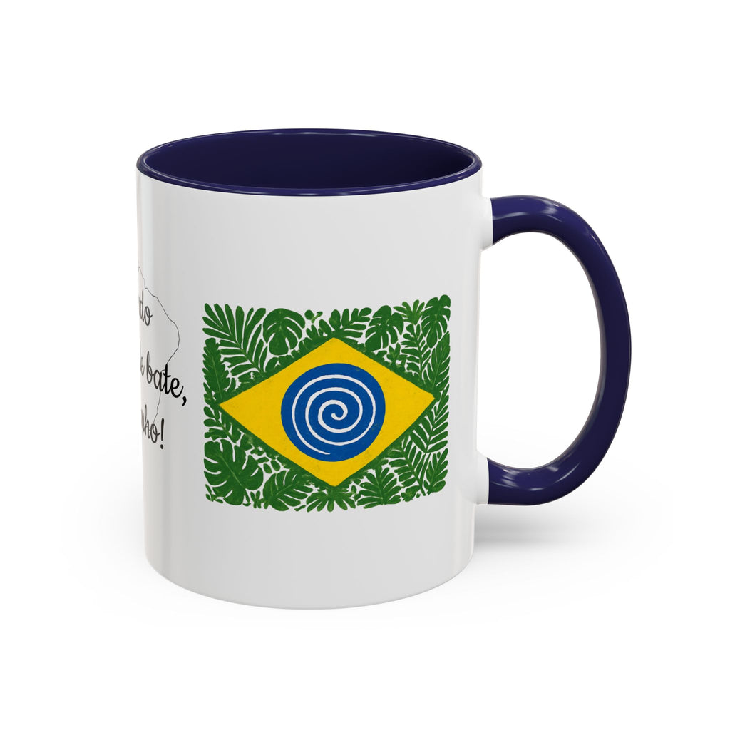 Brazilian Mug – "Quando a saudade bate, eu apanho!"