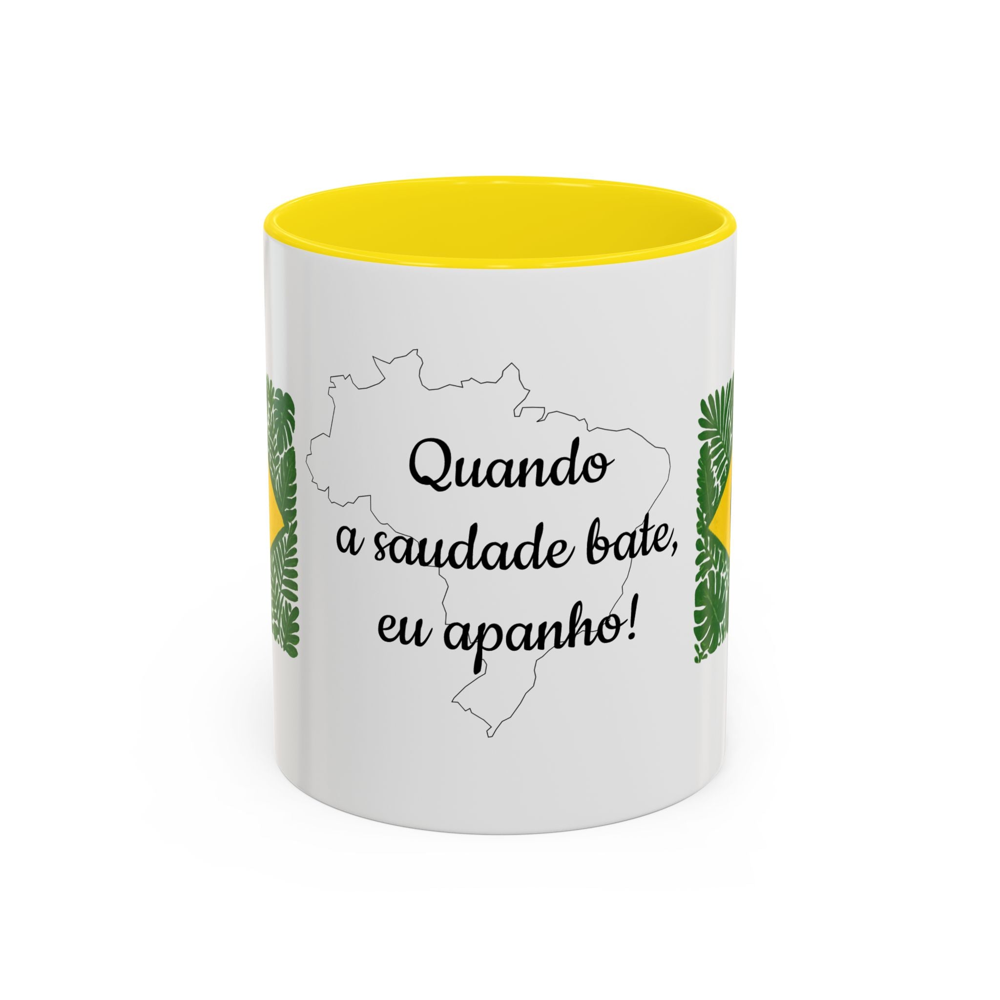 Brazilian Coffee Mug – "Quando a saudade bate, eu apanho!" Accent Mug