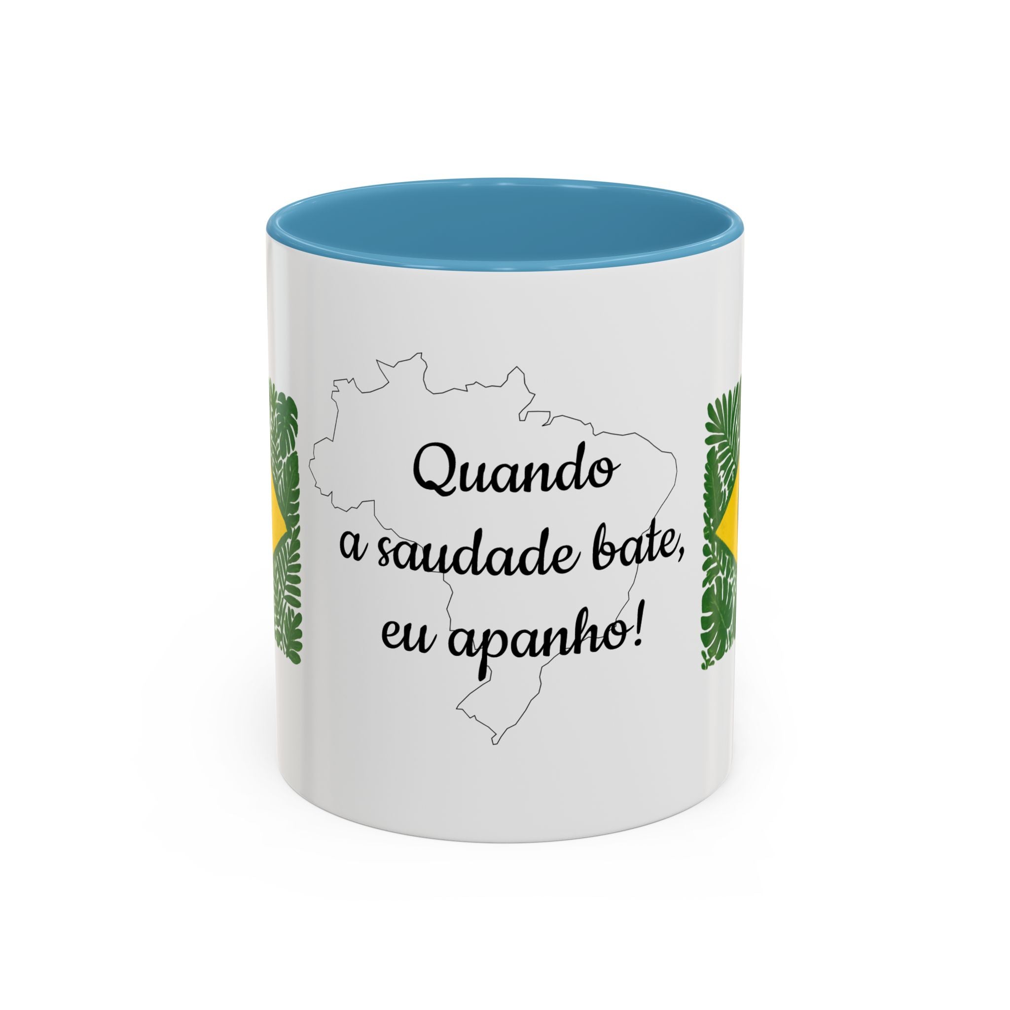 Brazilian Coffee Mug – "Quando a saudade bate, eu apanho!" Accent Mug