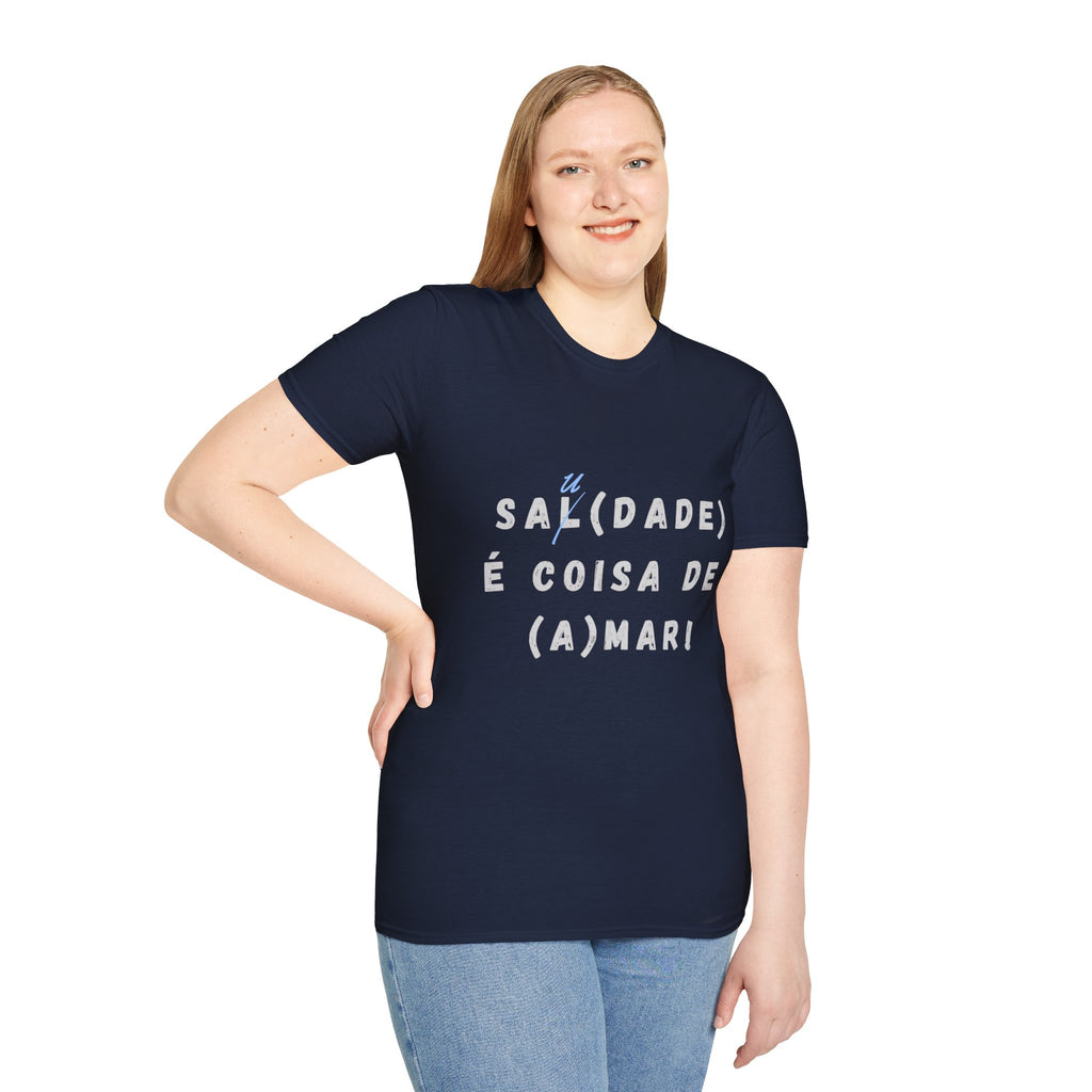 "Sa(l)dade é coisa de (a)mar" - T-shirt