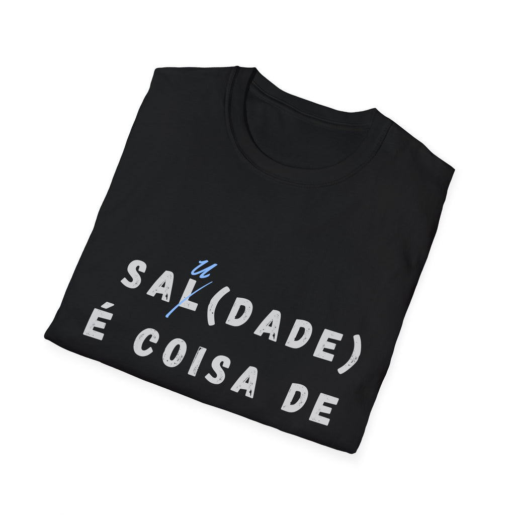 "Sa(l)dade é coisa de (a)mar" - T-shirt